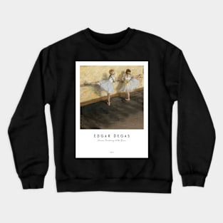 Dancers Practicing at the Barre with Text Crewneck Sweatshirt